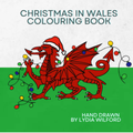 Christmas in Wales Colouring Book